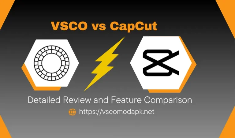 VSCO vs CapCut